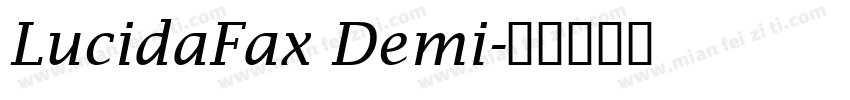 LucidaFax Demi字体转换